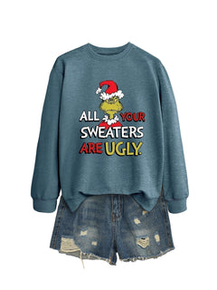 All Your Sweaters Are Ugly Christmas Sweatshirt - side view