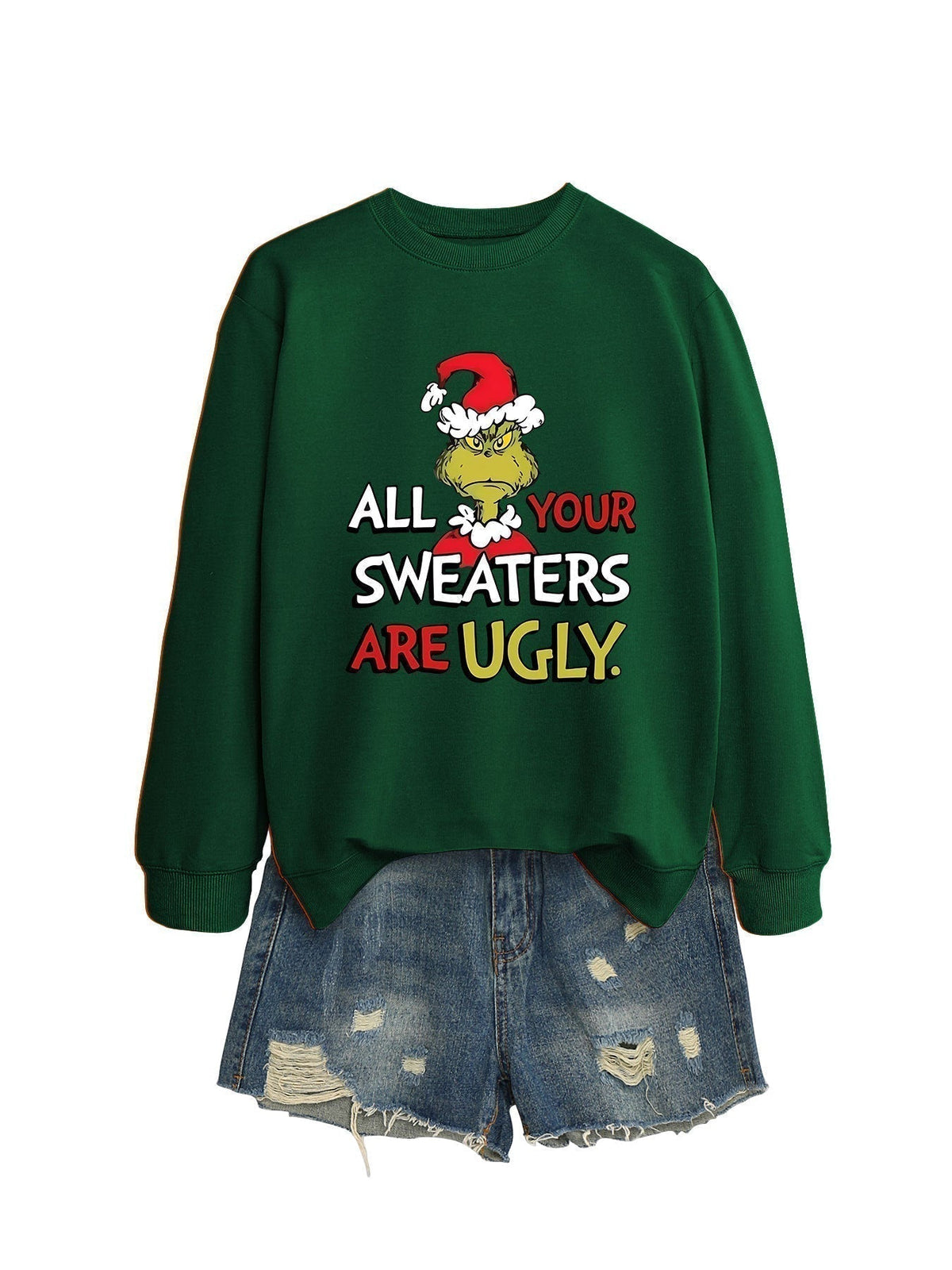 All Your Sweaters Are Ugly Christmas Sweatshirt - model wearing